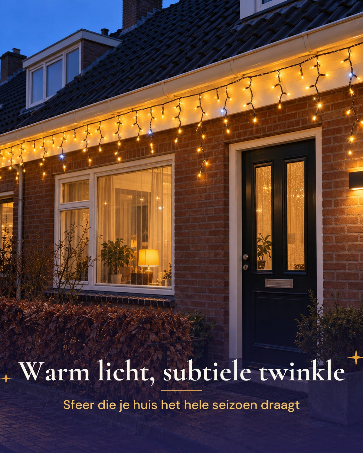 Warm licht, subtiele twinkle langs de gevel