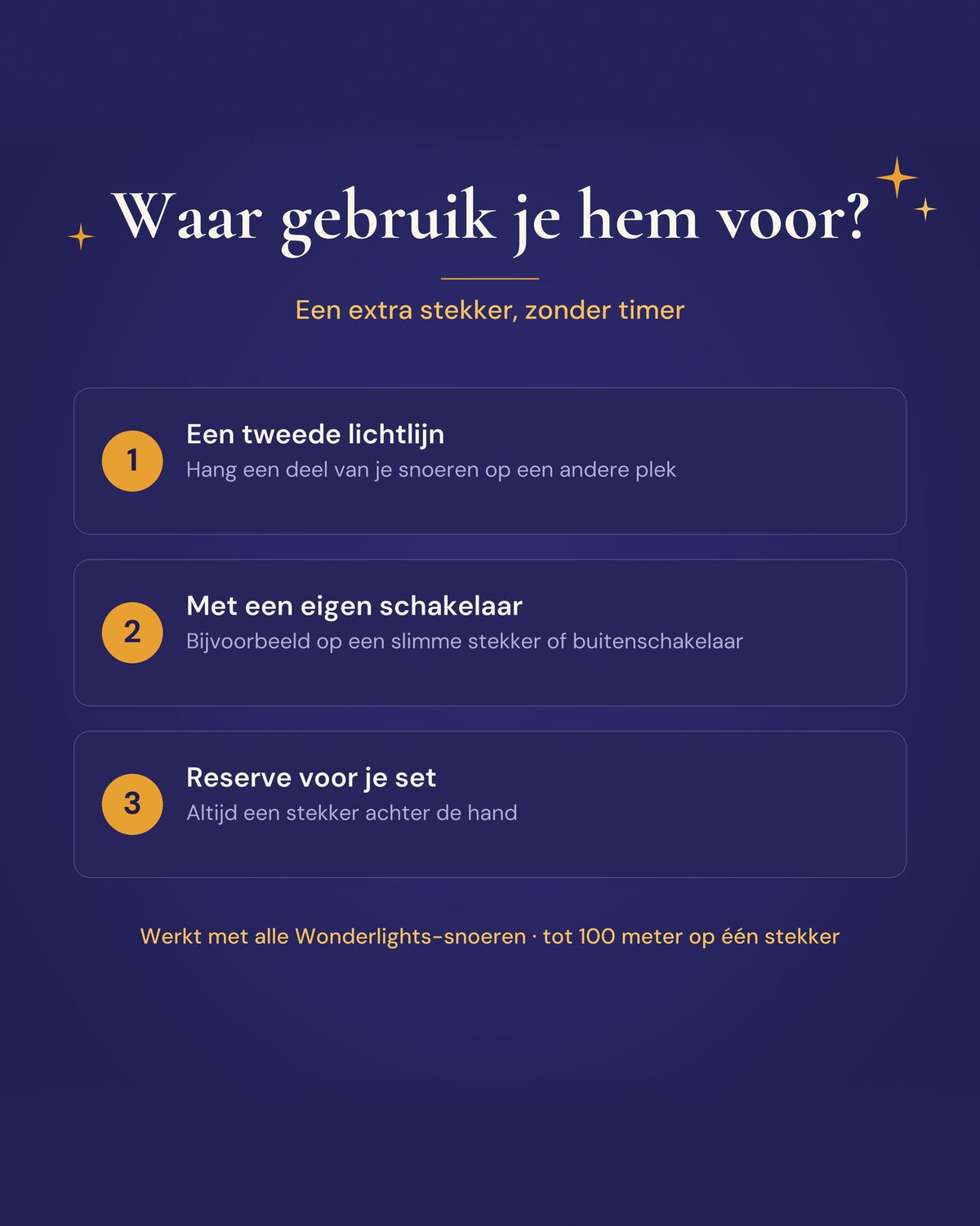 Gebruik: tweede lichtlijn, eigen schakelaar of reserve